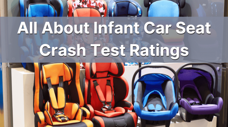 Understanding Baby Car Seat Safety Ratings
